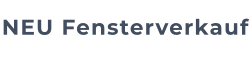 NEU Fensterverkauf