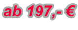 ab 197,- €